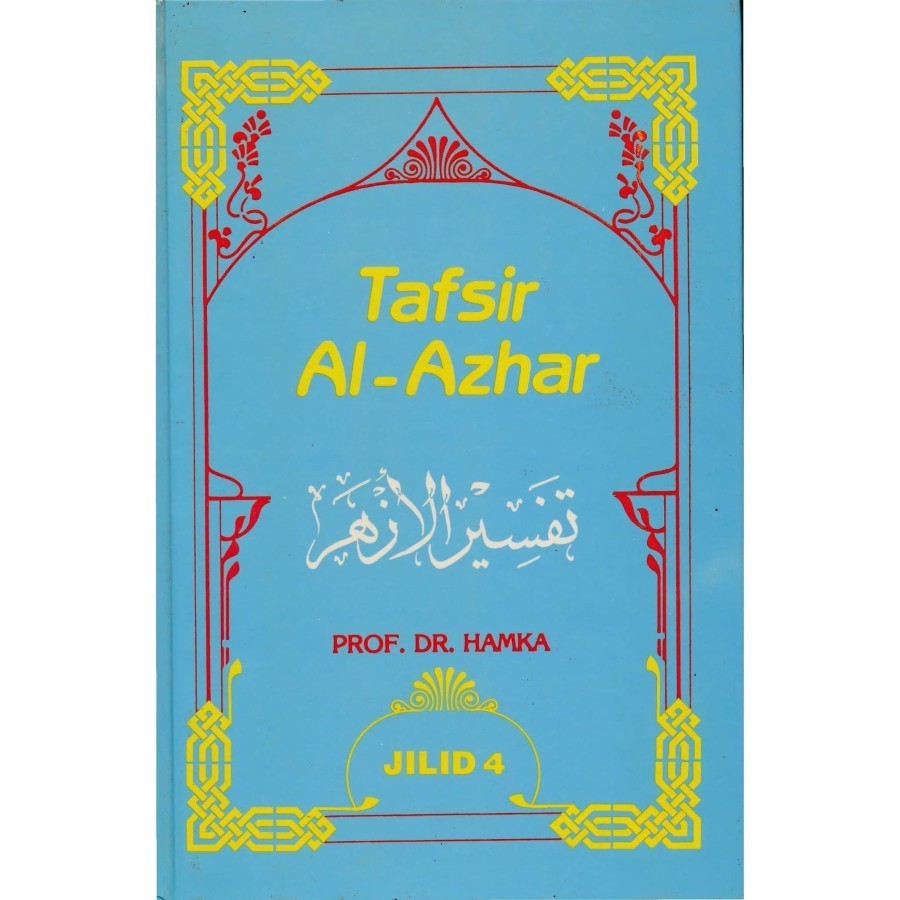 Bestseller Book Of TAFSIR AL AZHAR Volume 4 PROF DR HAMKA ORIGINAL