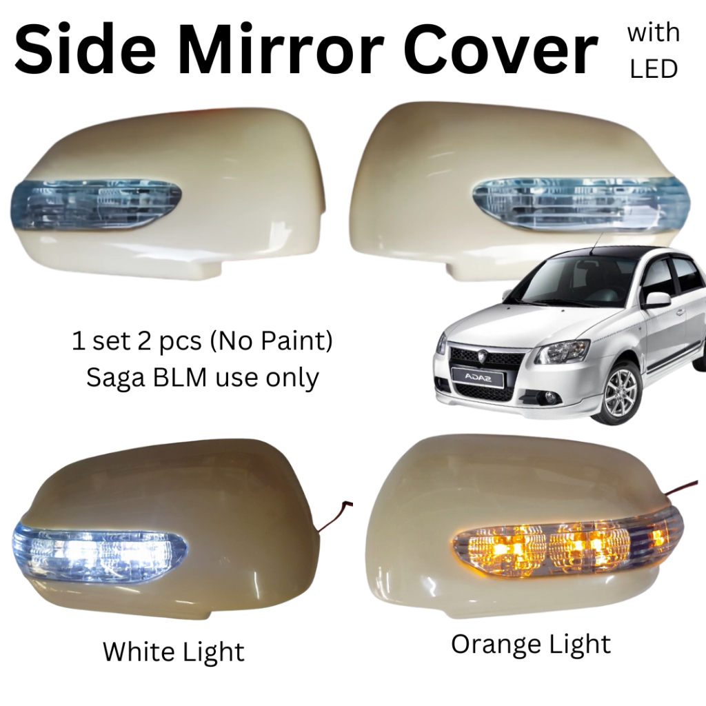 Side Mirror Cover With White Orange LED Proton Saga BLM Only NO PAINT