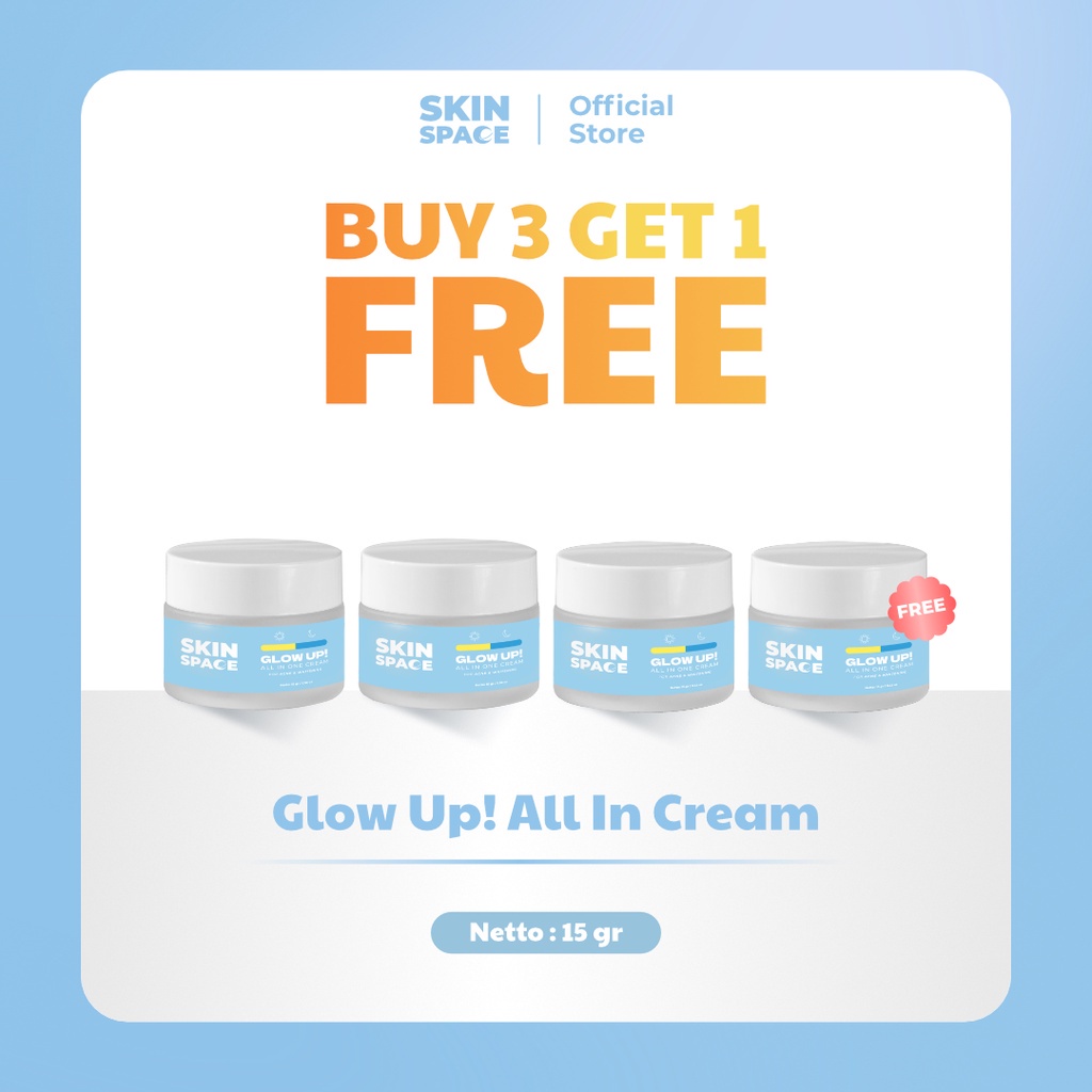 Buy 3 Get 1 Get 1 Glow Up All In One Cream Skinspace Bpom Shopee