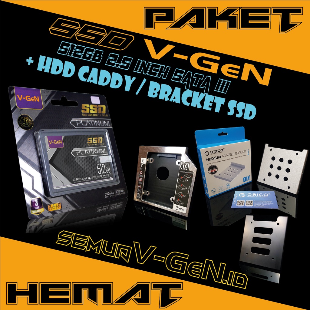 PAKET HEMAT SSD 512gb 480GB V-GeN + HDD Caddy 12.7 mm / 9.5 mm / Bracket Orico | 512 SATA3 480 GB