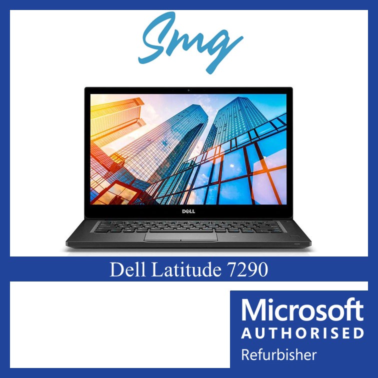 Dell Latitude 7290【 Microsoft Authorised Refurbisher 】