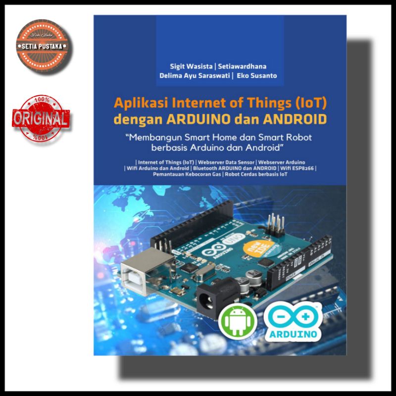 Internet Of Things (IoT) Application Book with Arduino and Android ...