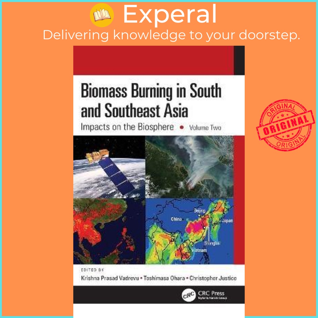 Biomass Burning in South and Southeast Asia : Impacts on the Biosphere ...