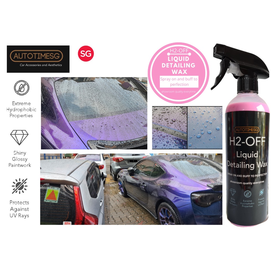 [Local SG Seller] H2-OFF Liquid Spray Nano Car Detailing Wax by AutoTimeSG