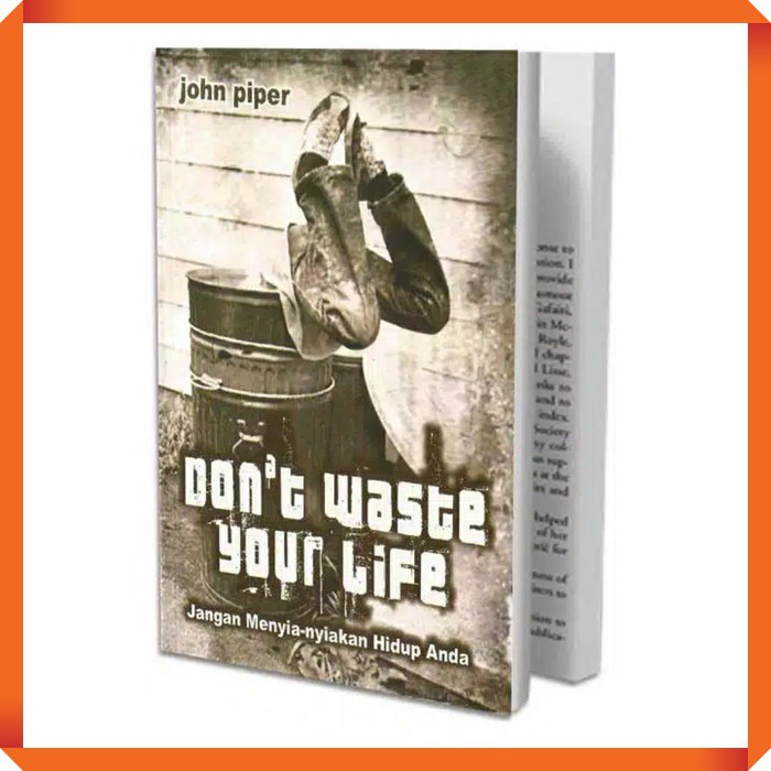 John PIPER - Dont Waste Your Life (Ind) | Shopee Singapore