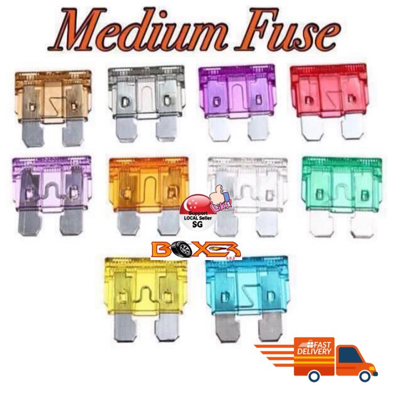 Medium fuse ( standard ) 2A, 3A, 5A, 7.5A, 10A, 15A, 20A, 25A, 30A, 35A ...