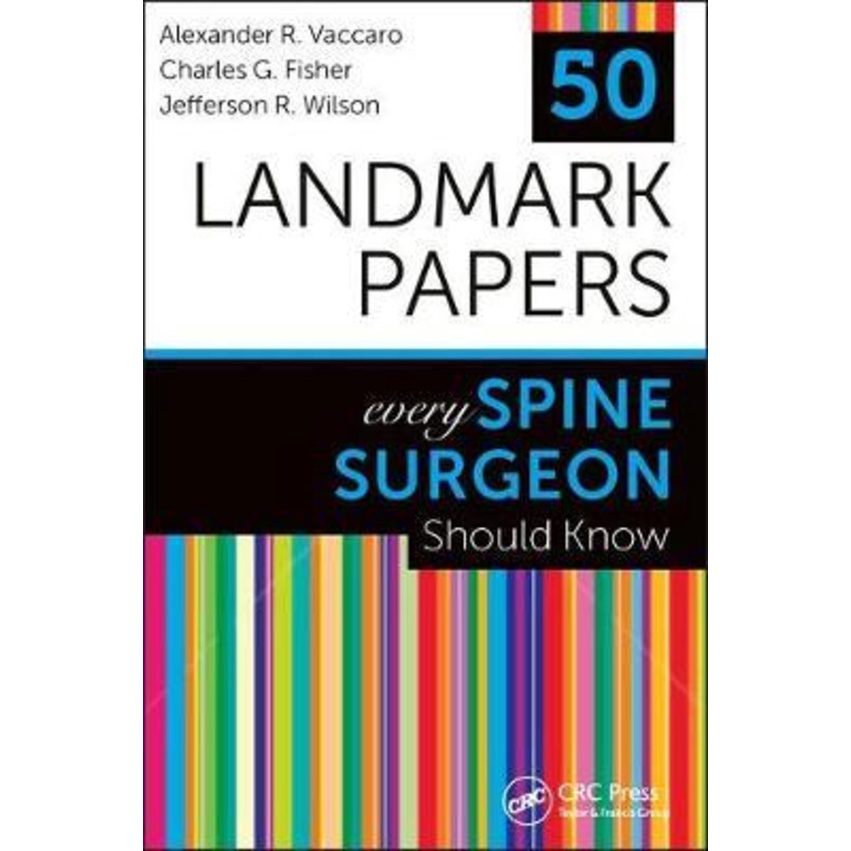 50 Landmark Papers Every Spine Surgeon Should Know by Alexander R. MBA ...