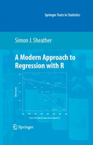 A Modern Approach to Regression with R by Simon Sheather (US edition ...