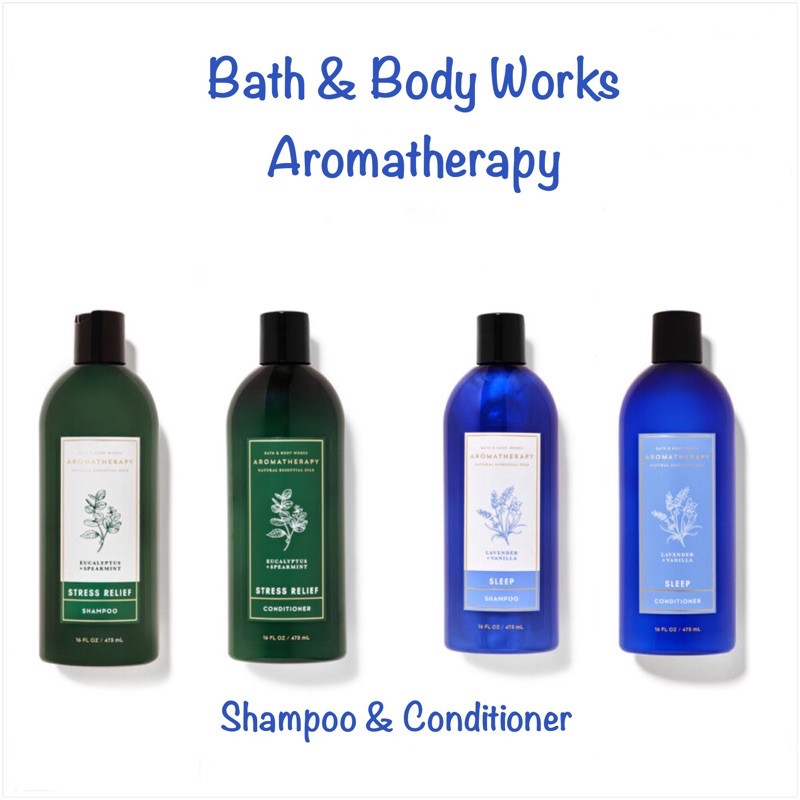 Bath & Body Works AromatherapyShampoo & Conditioner Shopee Singapore