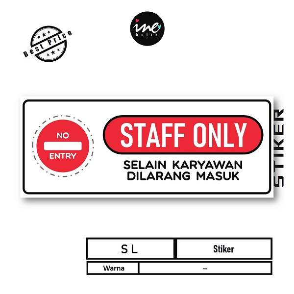 Stickers are prohibited in | NO ENTRY STICKER | STAFF ONLY Stickers ...