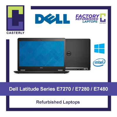 [Refurbished Dell Latitude Series] E7270 E7280 E7470 E7480 E5470 E5590 E5490 E5290 5400 7390 5491