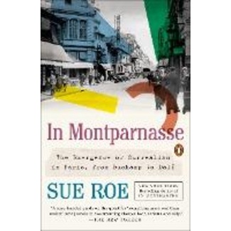 In Montparnasse : The Emergence of Surrealism in Paris, from Duchamp to ...