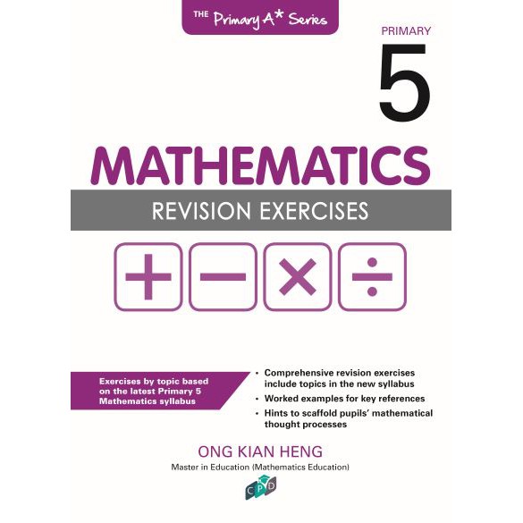 Primary 5 Mathematics Revision Exercises/Singapore Syllabus/Assessment ...
