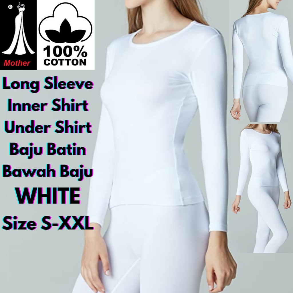 48 WHITE Long Sleeve Inner Shirt Under Shirt Thermal Innerwear  Underwear/Baju Inner Wanita Baju Dalam Wanita