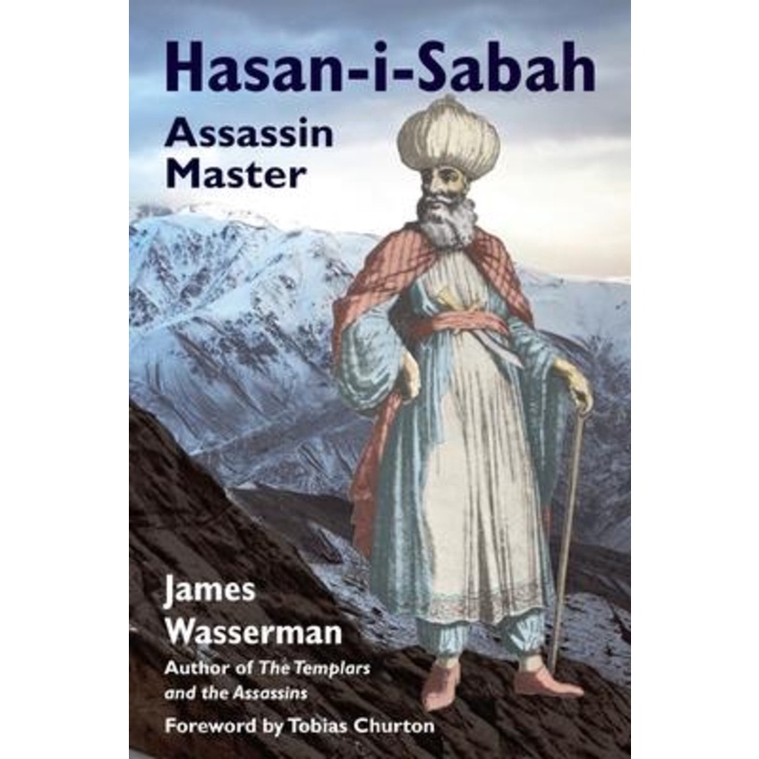 Hasan-I-Sabah : Assassin Master by James Wasserman (US edition ...