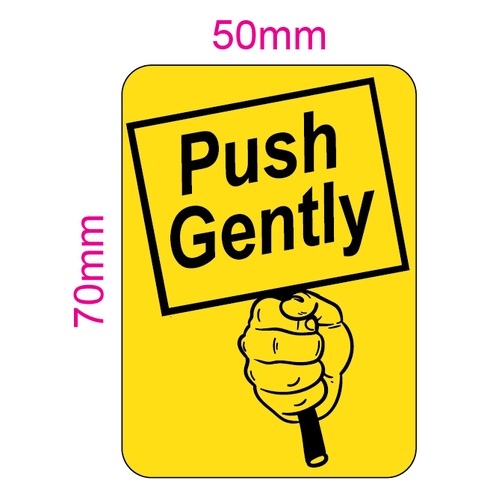 PUSH GENTLY Signage on Yellow gravoply