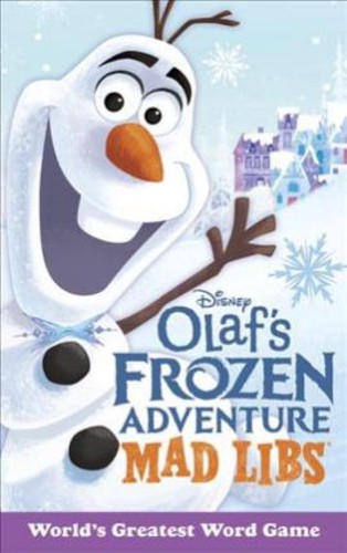 Olaf's Frozen Adventure Mad Libs by Mickie Matheis (US edition ...