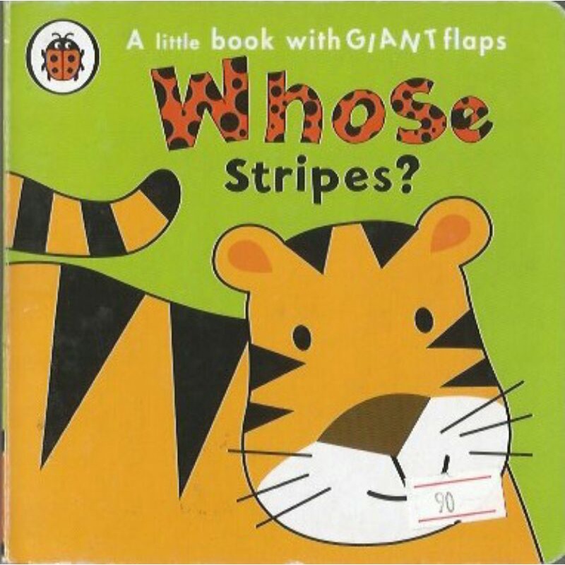 Whose Stipes? Board Book ( A Little book with Giant Flaps) | Shopee ...