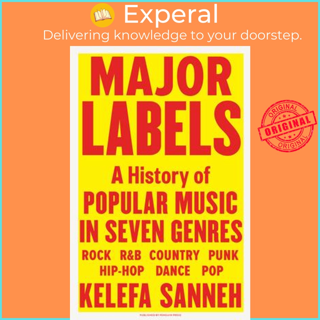 major-labels-a-history-of-popular-music-in-seven-genres-by-kelefa