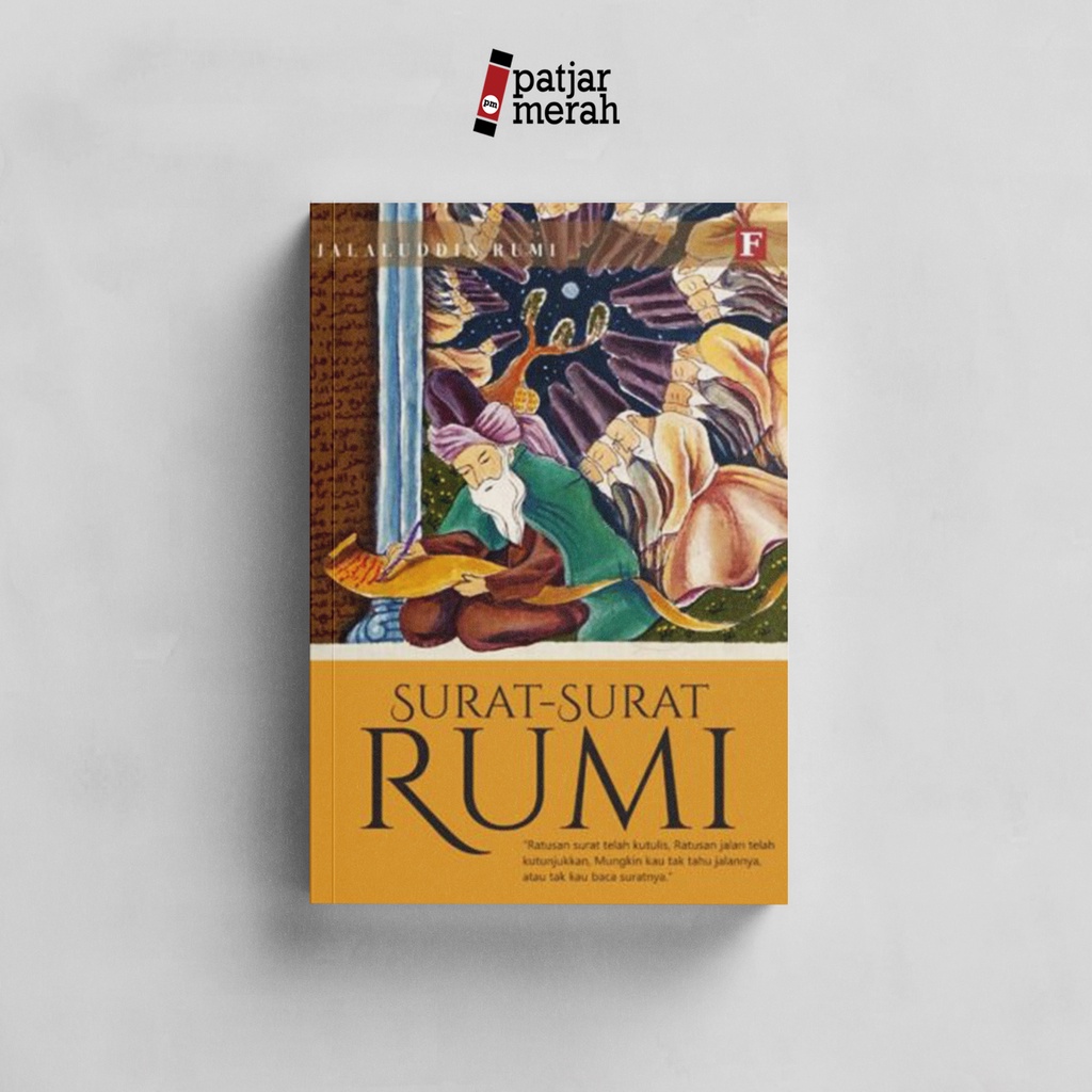 Patjarmerah - Rumi Letters - Jalaluddin Rumi - Translation: Imam Nawawi ...