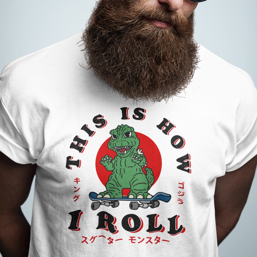 How I Roll Godzilla Unisex Half-Sleeved T-Shirt 7 Colors Skateboard ...