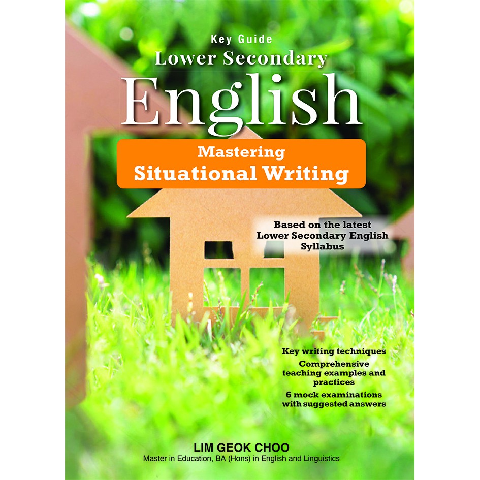 Key Guide Lower Sec English: Mastering Situational Writing/Lower ...