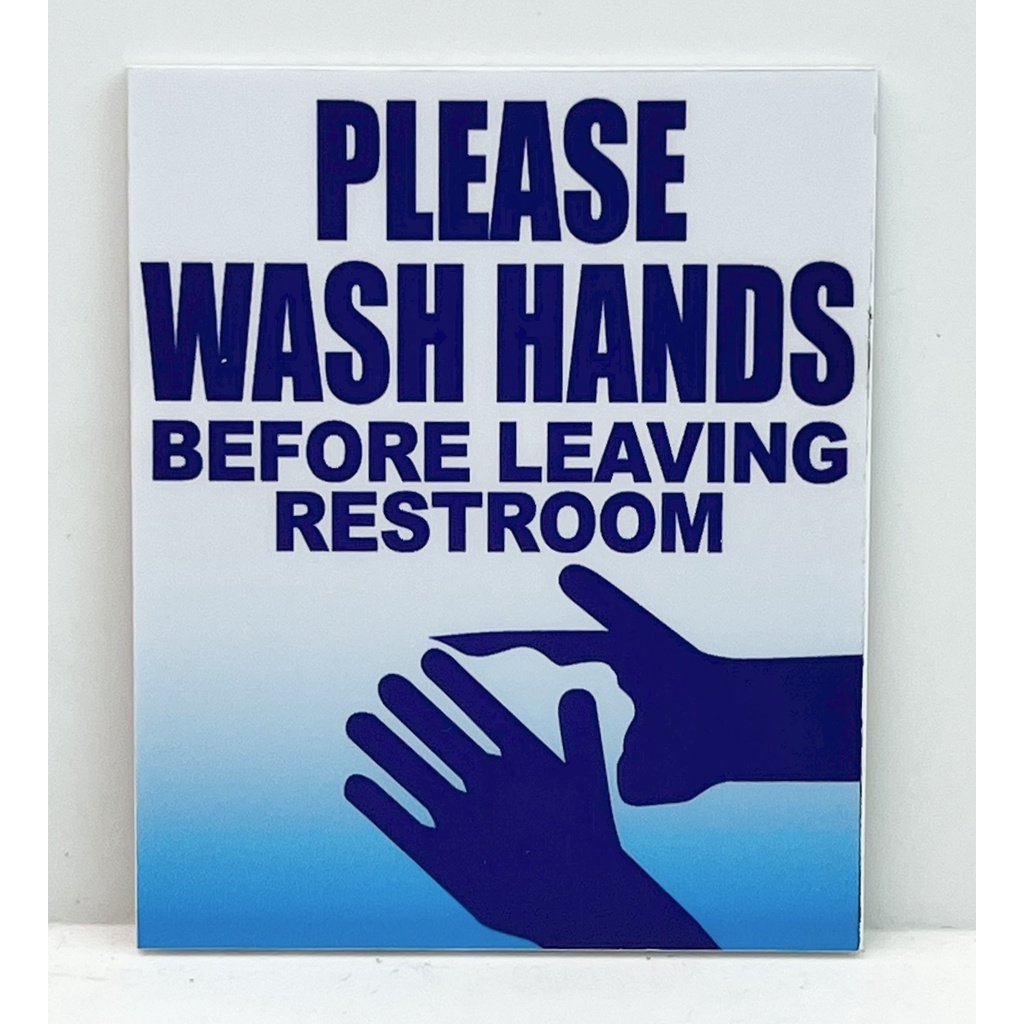 Please Wash Hands Before Leaving Restroom Signsignage 80mm X 100mm