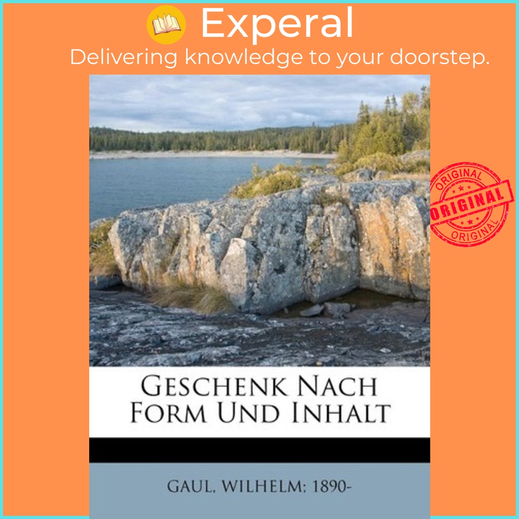 Geschenk Nach Form Und Inhalt by Gaul Wilhelm 1890- (US edition ...