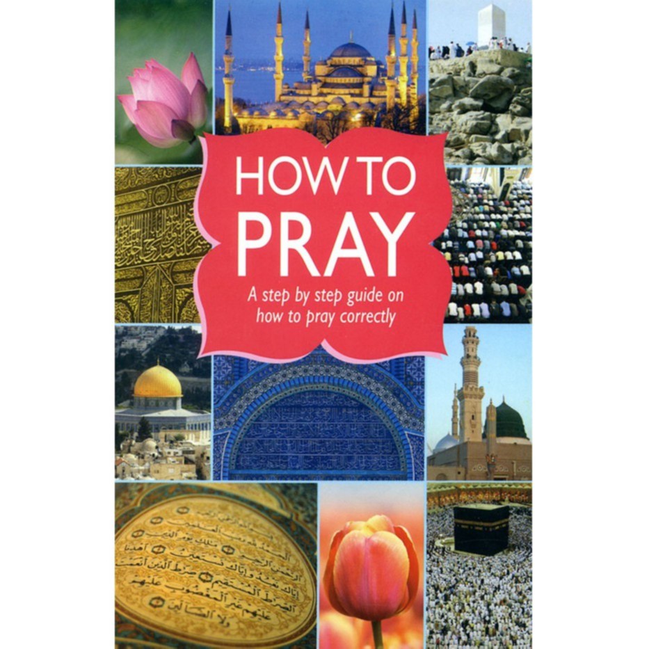 How To Pray - Step By Step Guide On How To Pray Correctly (GOODWORD ...