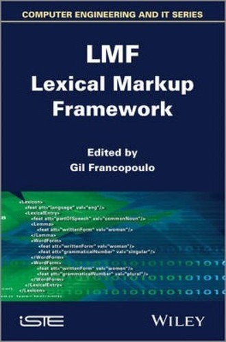LMF Lexical Markup Framework by Gil Francopoulo (UK edition, hardcover ...