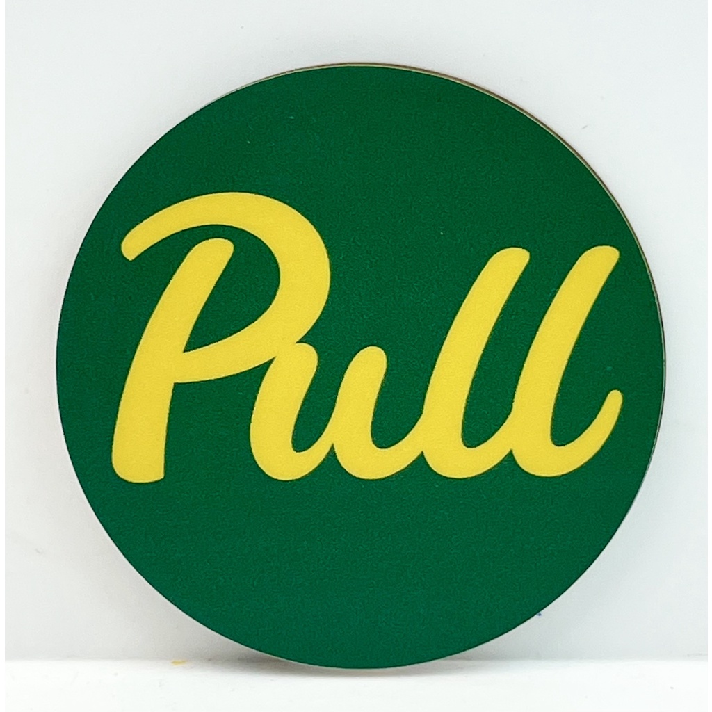 PULL SIGN- Acrylic - Door Sign (Push also available) - Size 7cm round ...