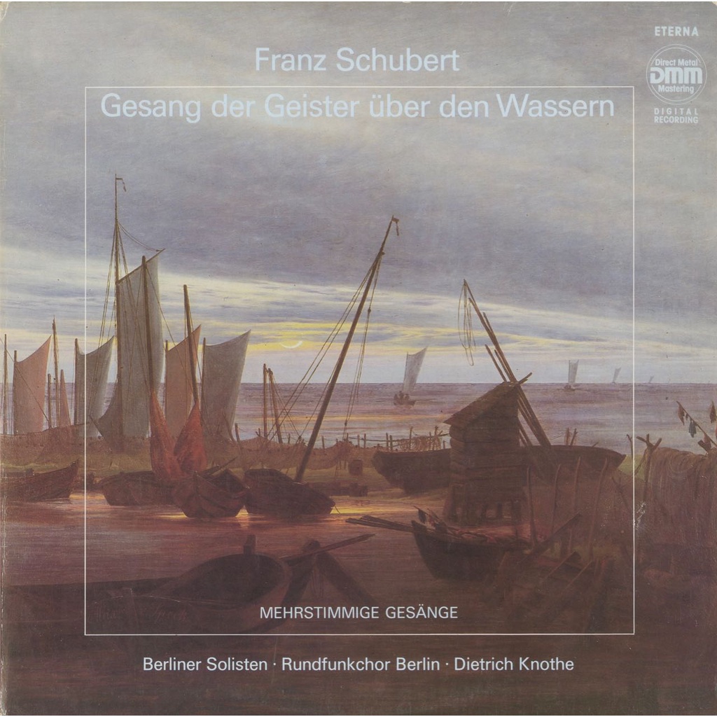 Schubert:Gesang der Geister uber den Wassen/ETERNA:725 108 DD STEREO ...