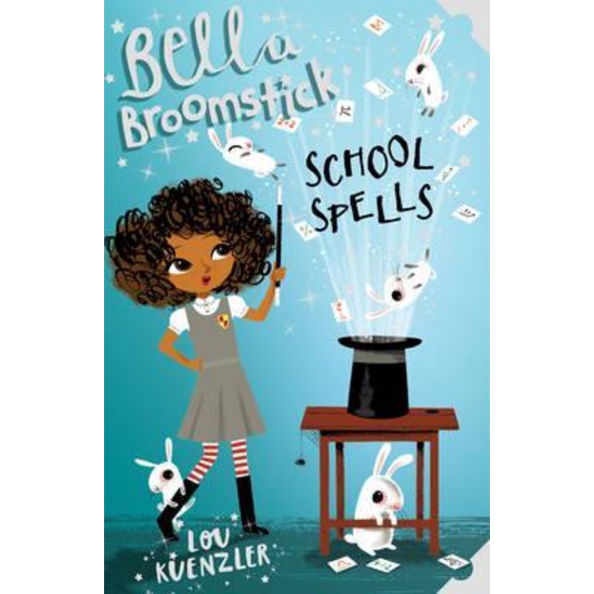 Bella Broomstick : School Spells by Lou Kuenzler (UK edition, paperback ...