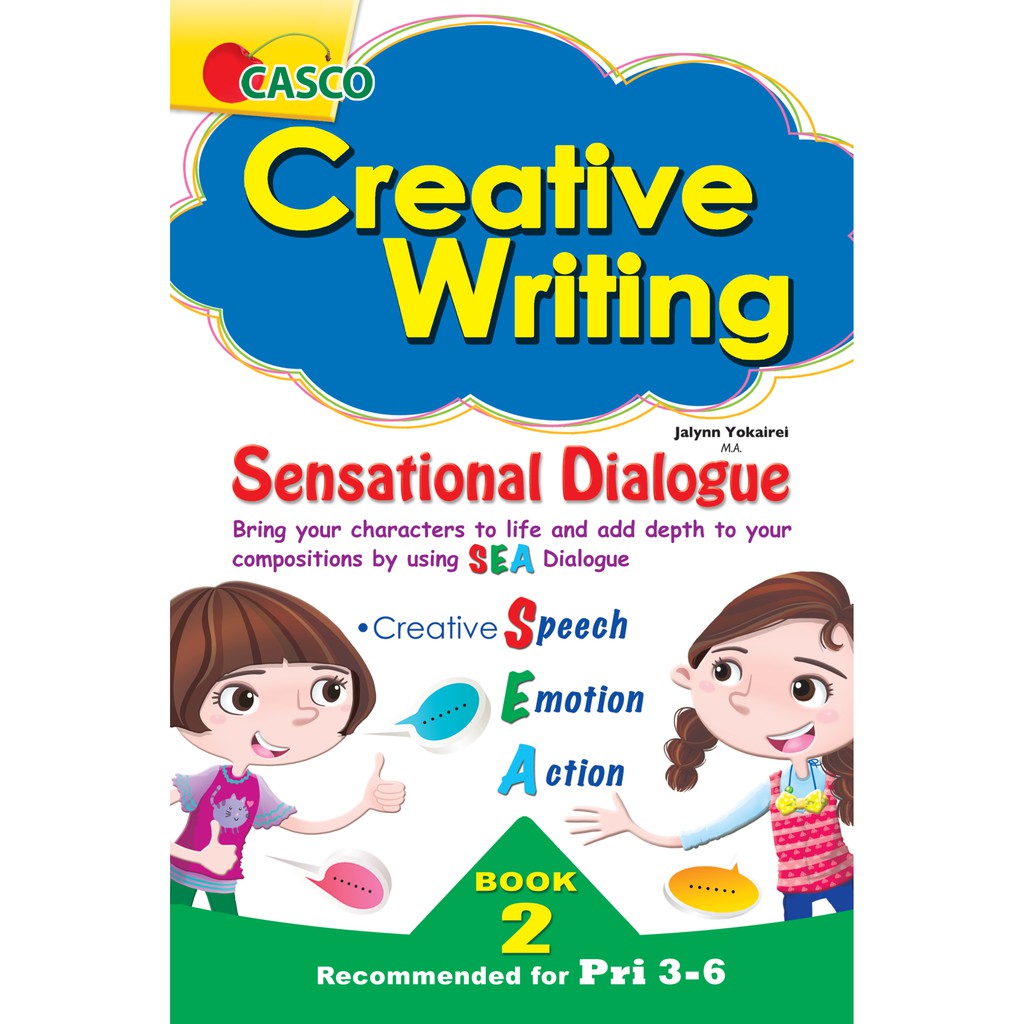 Creative Writing Sensational Dialogue Book 2 (Recommended for Primary 3 ...