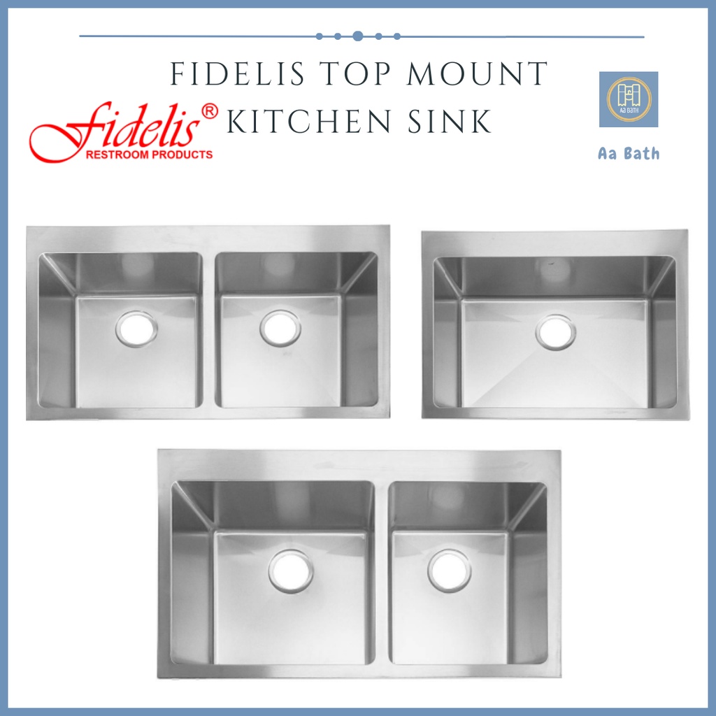 [Free Delivery] Fidelis Top mount Stainless Steel Kitchen Sink Single ...