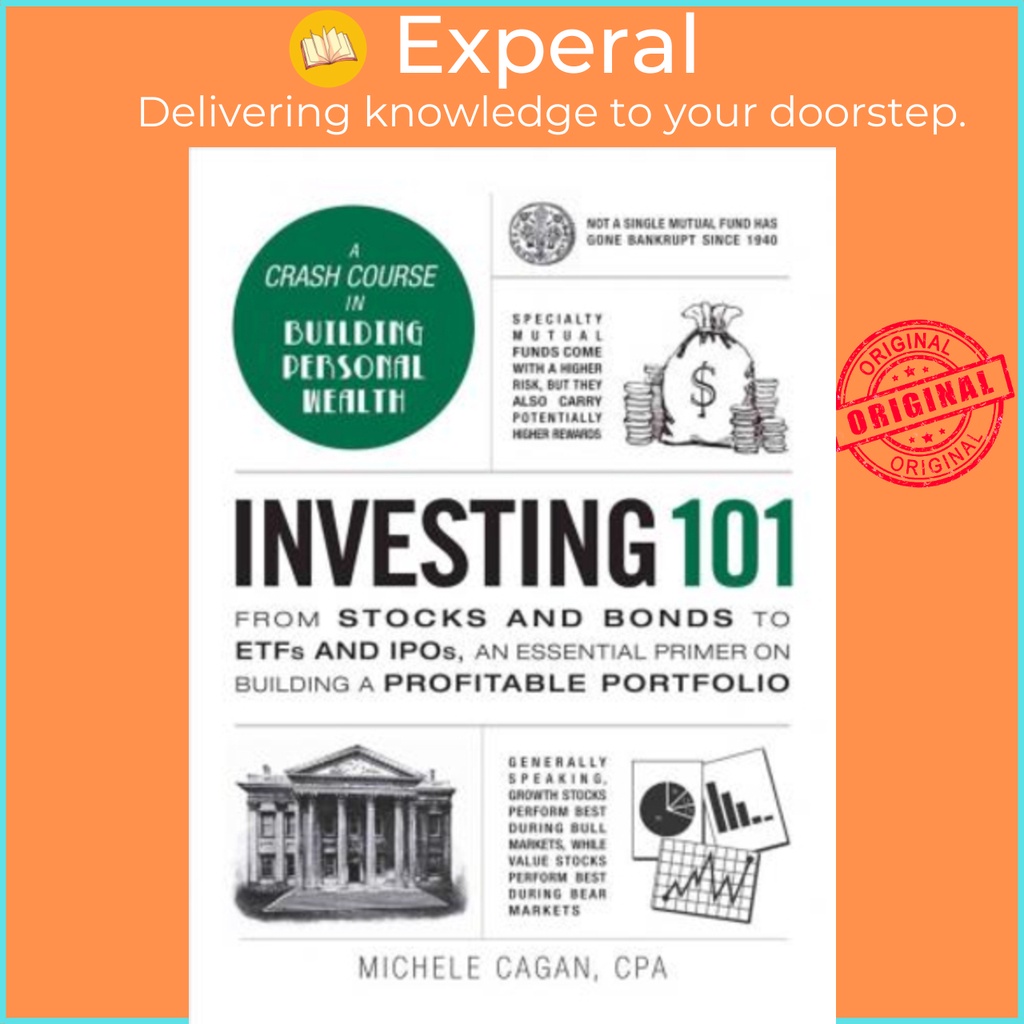 Investing 101 : From Stocks and Bonds to ETFs and IPOs, an Essential ...