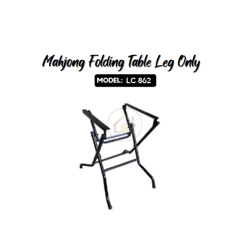 LC 862 Mahjong Folding Table Leg Only Shopee Singapore