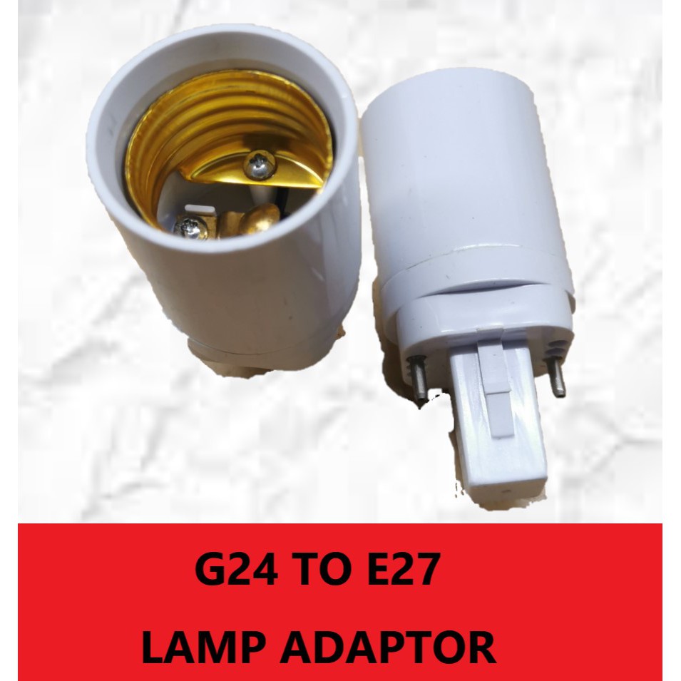 PLC G24 Male to E27 Female Socket Base Light Bulb Lamp Adapter/Lampu ...