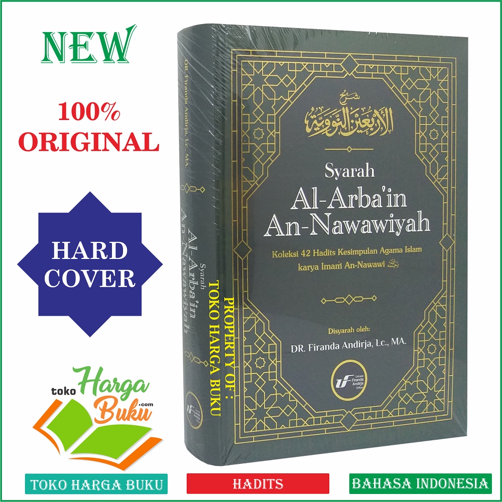 Syarah Al-Arba'in An-Nawawiyah Collection Of 42 Hadith Conclusions Of ...