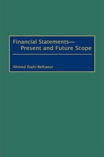 Financial Statements -- Present and Future Scope by Ahmed Riahi ...
