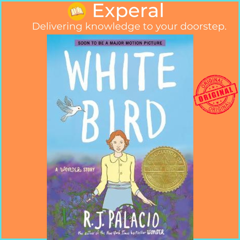 White Bird: A Wonder Story (A Graphic Novel) by R. J. Palacio:  9780593487785