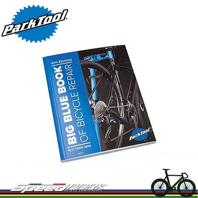 Big blue book of 2024 bicycle repair 4th edition