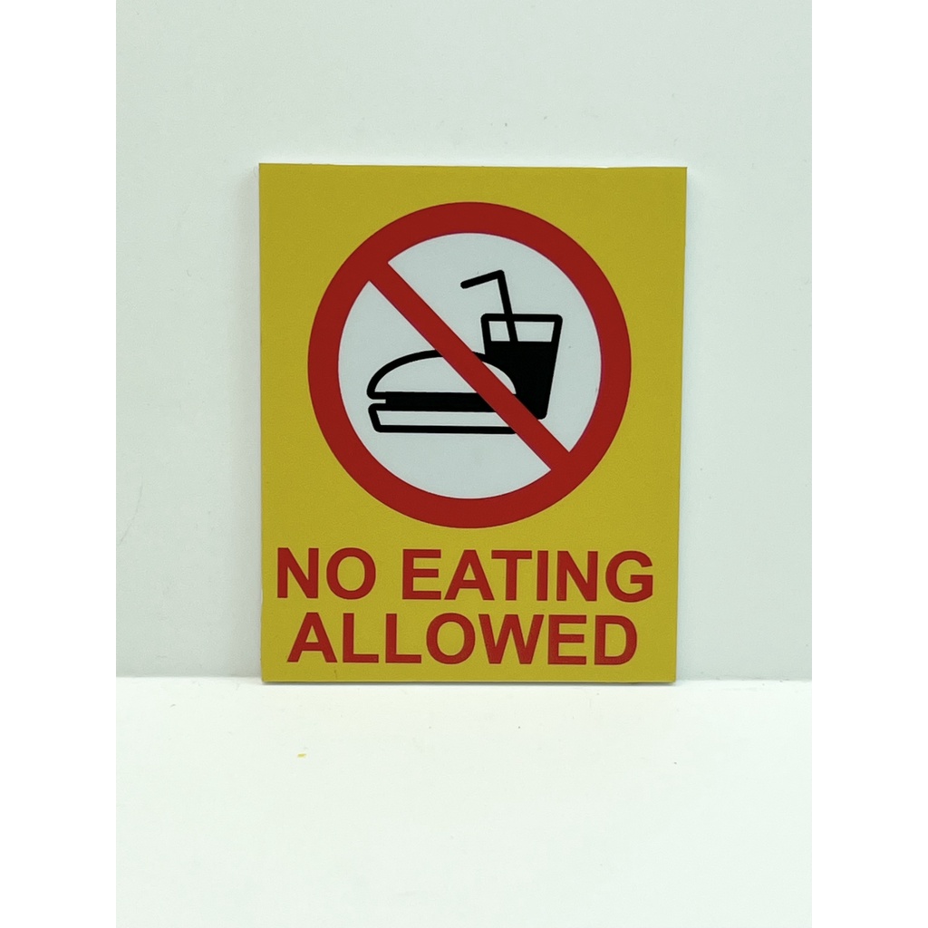 NO EATING ALLOWED SIGN/SIGNAGE | 80mm x 100mm | NOTICE SIGN, WARNING ...