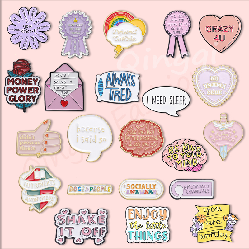 Colorful Quotes Collection Enamel Pins Brooch Always Tired Brooches