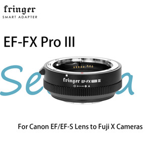 Fringer EF-FX Pro III Second-generation Professional Edition AF Adapter  Ring Canon EF / EF-S Lens to Fuji X Mount Camera X-H X-T X-PRO Mark 3 |  Shopee Singapore