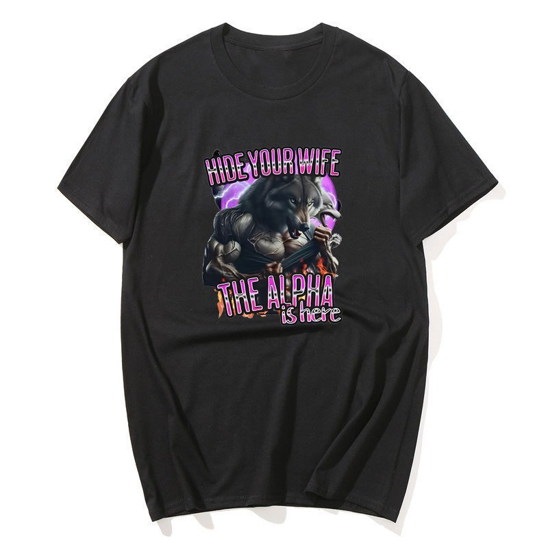 Stylish Funny Wolf Meme T Shirt Hide Your Wife The Alpha Is Here Funny ...