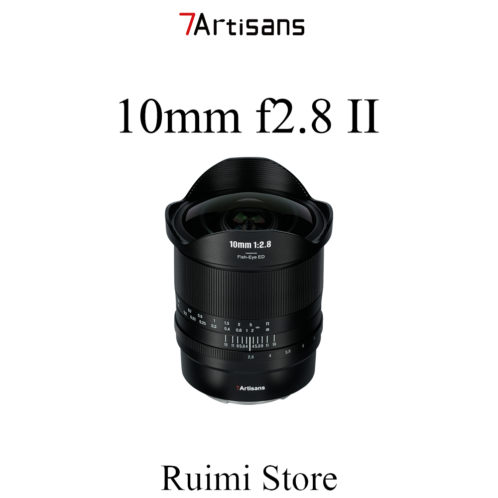 7Artisans 10mm II Full Frame Ultra Wide Angle Fisheye Lens