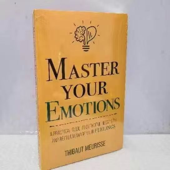 Master Your Emotions English version of the book - Overcome negative ...