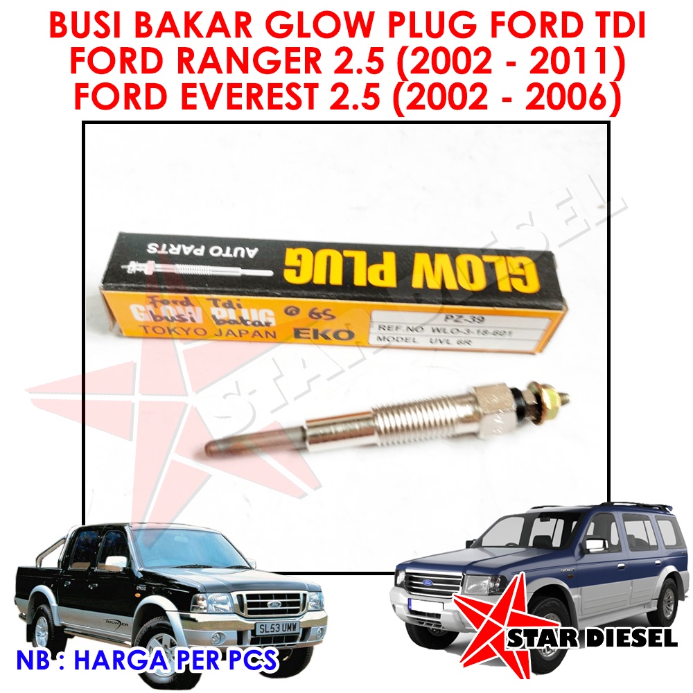 Glow PLUG FORD RANGER FORD EVEREST TDI 2.5 Fuel Spark PLUG Shopee