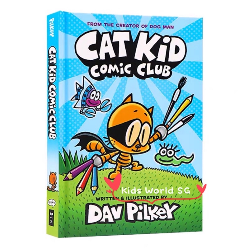 SG Stock] Dog Man Book #11 : Cat Kid Comic Club by Dav Pilkey